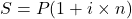 S=P(1+i\times n)